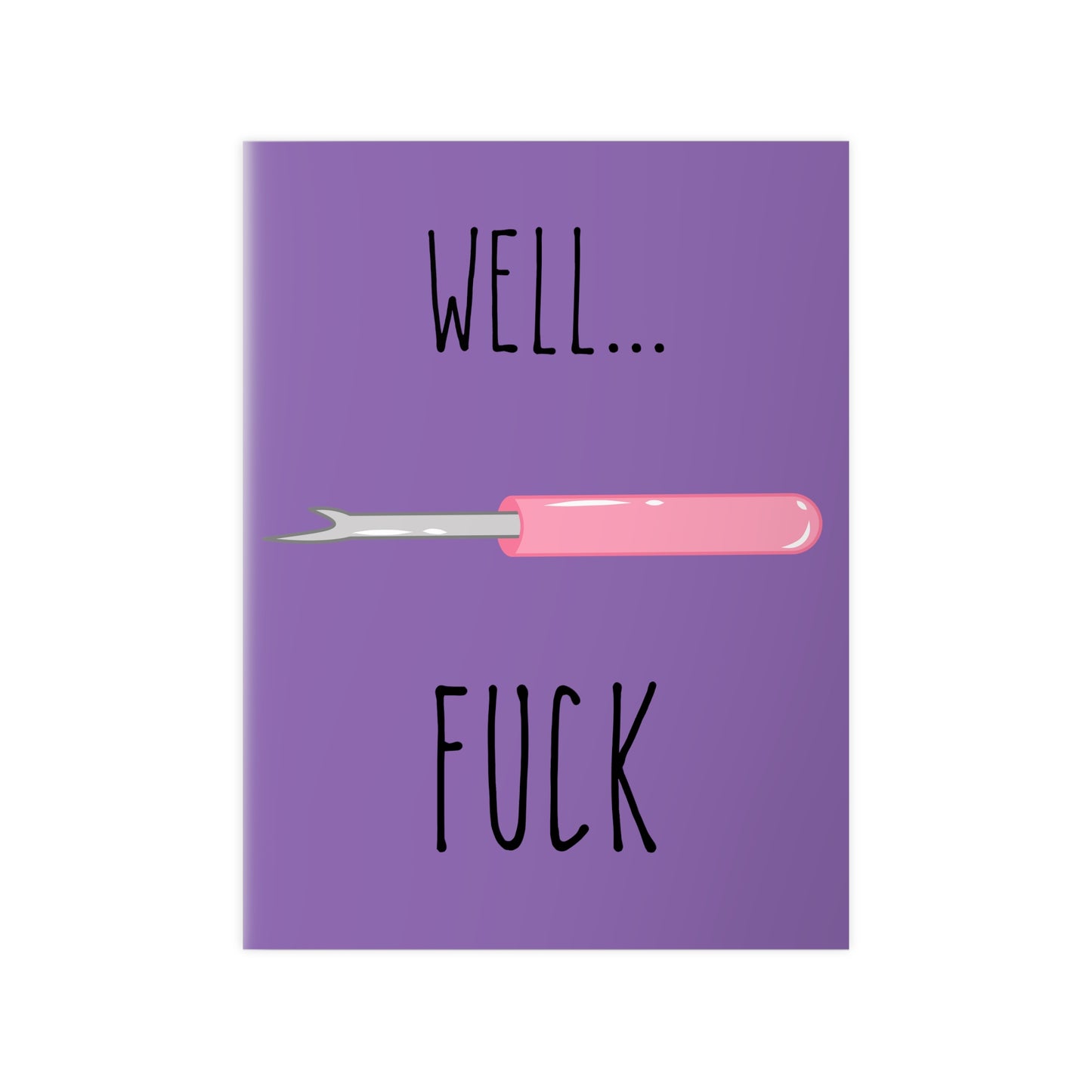 WELL...FUCK Nahtauftrenner Poster